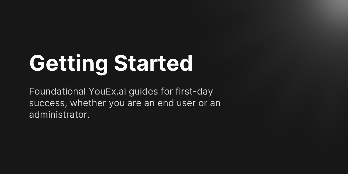 Getting Started | YouEx.ai Docs